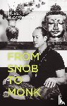Kloosterman, Hans - From snob to monk