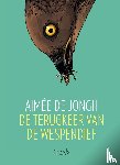 Jongh, Aimée De - De terugkeer van de wespendief