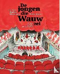 Boss, Todd - De jongen die wauw zei