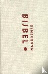 Oussoren, Pieter - Naardense Bijbel - met deutrocanonieke geschriften - formaat royaal (ivoorwit)
