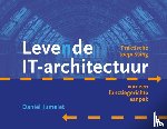 Jumelet, Daniël - Levende IT-architectuur