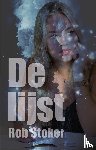 Stoker, Rob - De lijst