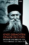 Vitovnica, Vader Thaddeüs van - Onze gedachten bepalen ons leven leven en onderricht van