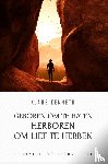 Kenneth, Klaus - Geboren om te Haten Herboren om lief te Hebben