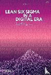 Theisens, Ir. H.C. - Lean Six Sigma in a Digital Era