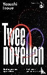 Inoue, Yasushi - Twee novellen