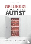 Jonker, Ferrian - Gelukkig, ik ben gewoon autist