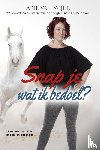 Wijhe, Arie van - Snap je wat ik bedoel?