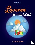 Wijhe, Annerieke van - Laveren in de GGZ