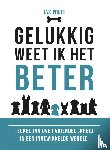 Pruis, Carolina - Gelukkig weet ik het beter!