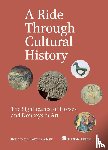 Commandeur, Boudewijn - A Ride Through Cultural History