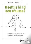 Golberg Mintz, Melissa - Heeft je kind een trauma?