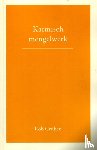 Gruben, Rob - Karmisch mengelwerk