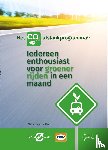 Fliert, Elske van de - Iedereen enthousiast voor groener rijden in een maand - Het CO2 afslankprogramma