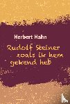 Hahn, Herbert - Rudolf Steiner zoals ik hem gekend heb
