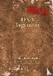 Josefsson-d'Arnault, Eleonore - DNA liegt nooit