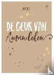 O., Antje - De geur van amandelen