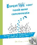 Quaars, Anne - Experttips voor nooit meer concurrentie - Positioneer jezelf onnavolgbaar met de UNIEK-methode en trek de klanten aan die bij jou passen
