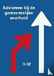 Iedema, Remko, Wattel, Bram - Adviseren bij de gemeentelijke overheid