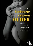 Berg, Rhodé van den - Geboorte van een ouder