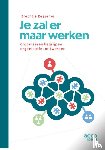 Kessener, Brechtje - Je zal er maar werken