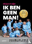 Kaijer, Mirjam - Ik ben geen man!