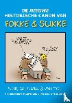 Reid, John, Geleijnse, Bastiaan, Tol, Jean-Marc van - De nieuwe historische canon van Fokke & Sukke