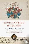 Huysman, Ineke - Constantijn Huygens - Een leven in brieven