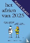 Reid, John, Geleijnse, Bastiaan, Tol, Jean-Marc van - Fokke & Sukke - Het afzien van 2025