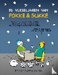 Reid, John, Geleijnse, Bastiaan, Tol, Jean-Marc van - De vlegeljaren van Fokke & Sukke