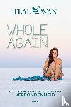 Swan, Teal - Whole Again