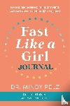 Pelz, Mindy - Fast like a girl Journal