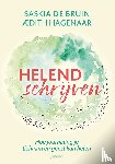De Bruin, Saskia, Hagenaar, Aedith - Helend schrijven