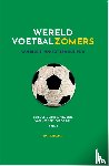 Willems, Raf - Wereldvoetbalzomers van België 1920 tot Brazilië 1970 - Een cultuurgeschiedenis van het spel om de bal