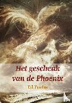 Fuchs, Ed - Het geschenk van de phoenix