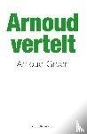 Groen, Arnoud - Arnoud vertelt