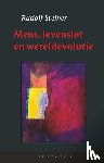 Steiner, Rudolf - Mens, levenslot en wereldevolutie