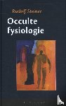 Steiner, Rudolf - Occulte fysiologie