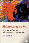 Gils, Jan van - Elektrosmog en 5G