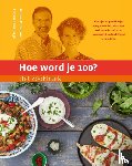 Cortvriendt, William, Bergh, Prins van den - Het kookboek - heerlijke en gemakkelijke recepten die je aantoonbaar veel gezonder maken en overgewicht snel en blijvend verminderen