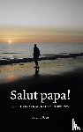 Been, Salomé - Salut papa!