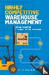 Berg, Jeroen P. van den - Highly Competitive Warehouse Management