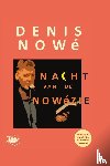 Nowé, Denis - De nacht van de Nowézie