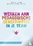 Werken aan pedagogische sensitiviteit in je team