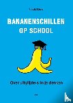 Mens, Marald - Bananenschillen op school