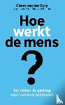 Burg, Glenn van der - Hoe werkt de mens?