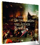 Derksen, Ton - De temptaties van Jeroen Bosch
