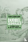 Derksen, Ton - Dubbel gedwaald