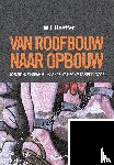 Heeffer, Wil - Van roofbouw naar opbouw