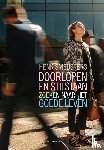 Smeijsters, Henk - Doorlopen en stilstaan